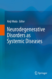 Abbildung von: Neurodegenerative Disorders as Systemic Diseases - Springer
