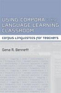 Abbildung von: Using Corpora in the Language Learning Classroom - The University of Michigan Press