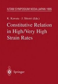 Enlarge image Cover: Constitutive Relation in High/Very High Strain Rates - Springer
