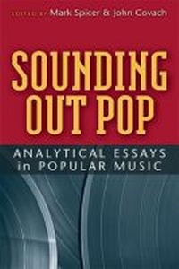 Enlarge image Cover: Sounding Out Pop - The University of Michigan Press