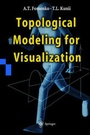 Cover: Topological Modeling for Visualization - Springer