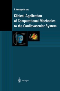 Enlarge image Cover: Clinical Application of Computational Mechanics to the Cardiovascular System - Springer