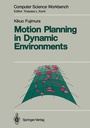 Cover: Motion Planning in Dynamic Environments - Springer