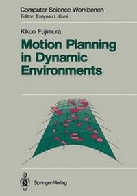 Enlarge image Cover: Motion Planning in Dynamic Environments - Springer