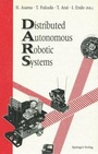 Cover: Distributed Autonomous Robotic Systems - Springer