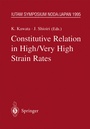 Cover: Constitutive Relation in High/Very High Strain Rates - Springer