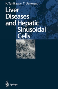 Abbildung von: Liver Diseases and Hepatic Sinusoidal Cells - Springer
