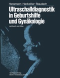 Cover: Ultraschalldiagnostik in Geburtshilfe und Gyn&auml;kologie - Springer