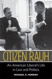 Enlarge image Cover: Citizen Rauh - The University of Michigan Press