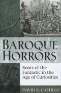 Cover: Baroque Horrors - The University of Michigan Press
