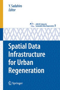 Enlarge image Cover: Spatial Data Infrastructure for Urban Regeneration - Springer
