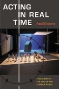 Cover: Acting in Real Time - The University of Michigan Press