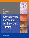Cover: Gastrointestinal Cancer Atlas for Endoscopic Therapy - Springer