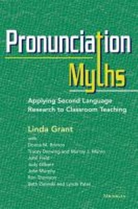 Abbildung von: Pronunciation Myths - The University of Michigan Press