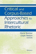 Cover: Critical and Corpus-Based Approaches to Intercultural Rhetoric - The University of Michigan Press
