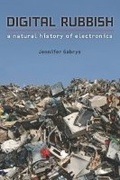 Cover: Digital Rubbish - The University of Michigan Press