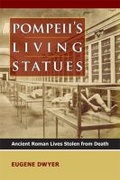 Cover: Pompeii's Living Statues - The University of Michigan Press