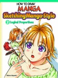 Cover: How to Draw Manga: Sketching Manga Style v. 2 - Graphic-Sha Publishing