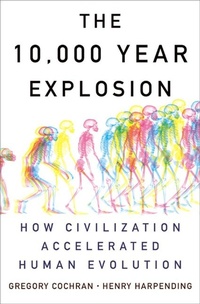 Enlarge image Cover: The 10,000 Year Explosion - Basic Books