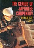 Cover: Genius of Japanese Carpentry, The: The Secrets of a Craft - Kodansha International Ltd