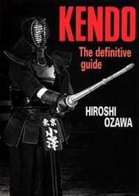 Abbildung von: Kendo: The Definitive Guide - Kodansha International Ltd