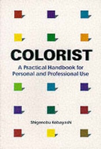 Enlarge image Cover: Colorist: A Practical Handbook for Personal and Professional Use - Kodansha International Ltd