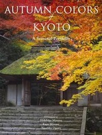 Abbildung von: Autumn Colors of Kyoto: A Seasonal Portfolio - Kodansha International Ltd