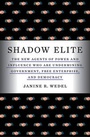 Cover: The Shadow Elite - Basic Books