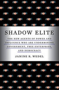 Enlarge image Cover: The Shadow Elite - Basic Books