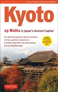Abbildung von: Kyoto, 29 Walks in Japan's Ancient Capital - Tuttle Publishing