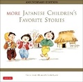 Cover: More Japanese Children's Favorite Stories - Tuttle Publishing