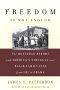Cover: Freedom Is Not Enough - Basic Books
