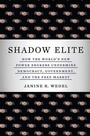 Cover: Shadow Elite - Basic Books