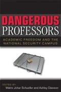 Cover: Dangerous Professors - The University of Michigan Press