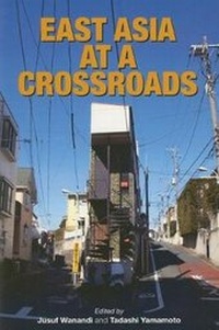 Enlarge image Cover: East Asia at a Crossroads - Japan Centre for International Exchange