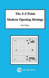 Enlarge image Cover: The 3-3 Point Modern Opening Strategy in Go - Ishi Press
