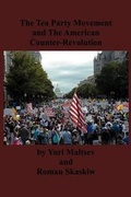 Cover: The Tea Party and the American Counter-Revolution - Ishi Press