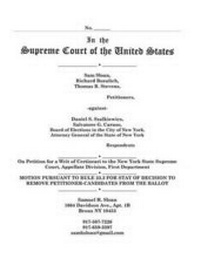 Abbildung von: Motion to Us Supreme Court for a Stay of Order of Board of Elections in the City of New York in Petition for a Writ of Certiorari in Sloan Vs Szalkiew - Ishi Press