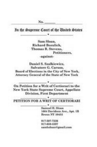 Abbildung von: Petition for a Writ of Certiorari in Sloan Vs Szalkiewicz and Board of Elections in the City of New York - Ishi Press