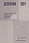 Cover: Zoom 001 Zero Hour for Operative Chess Opening Models - Ishi Press