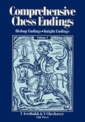 Cover: Comprehensive Chess Endings Volume 1 Bishop Endings Knight Endings - Ishi Press