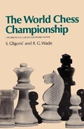 Cover: The World Chess Championship Updated to Include the 1972 Fischer-Spassky Match - Ishi Press