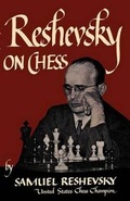 Cover: Reshevsky on Chess - Ishi Press