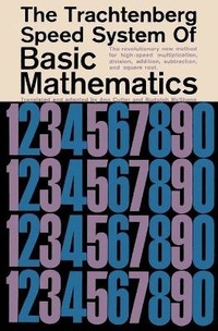 Abbildung von: The Trachtenberg Speed System of Basic Mathematics - Ishi Press