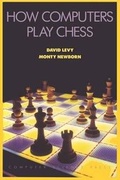 Cover: How Computers Play Chess - Ishi Press