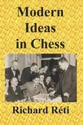 Cover: Modern Ideas in Chess - Ishi Press