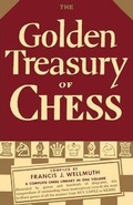 Cover: The Golden Treasury of Chess - Ishi Press