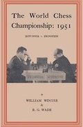 Cover: The World Chess Championship 1951 Botvinnik V. Bronstein - Ishi Press