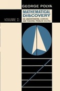 Bild: Mathematical Discovery on Understanding, Learning, and Teaching Problem Solving, Volume I - Ishi Press