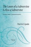 Cover: The Lover of a Subversive Is Also a Subversive - The University of Michigan Press
